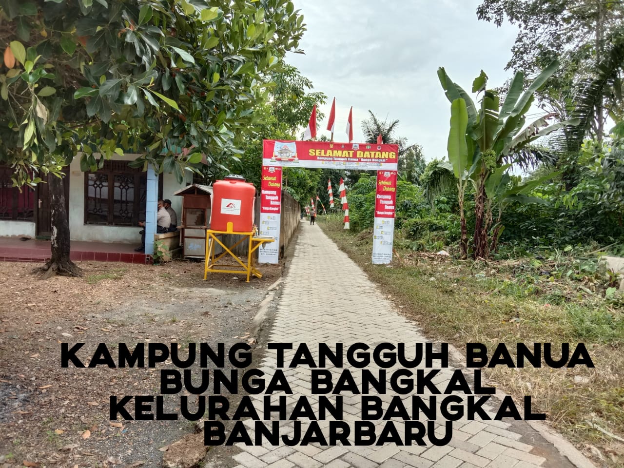 Kampung Tangguh Banua Bunga Bangkal